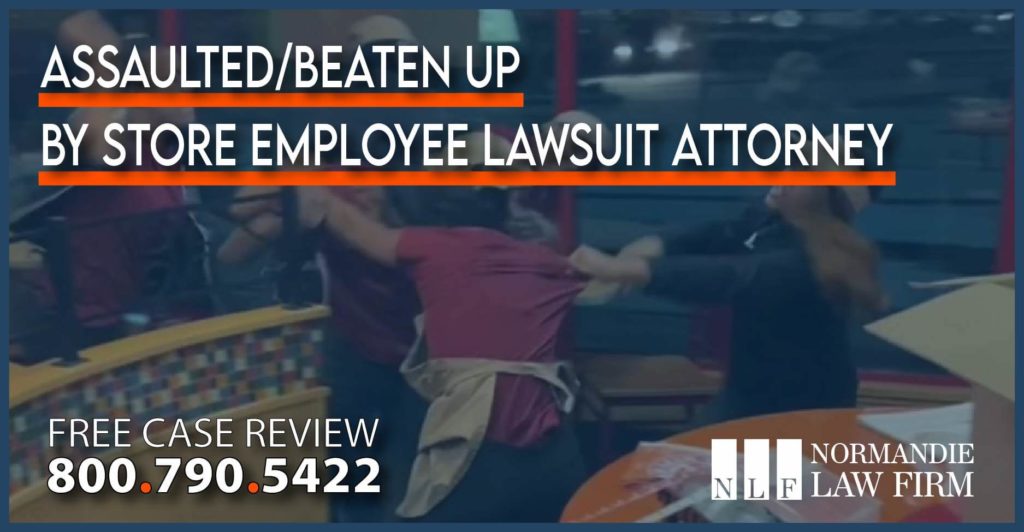Assaulted - Beaten Up by Store Employee Lawsuit Attorney lawyer personal injury liability sue compensation
