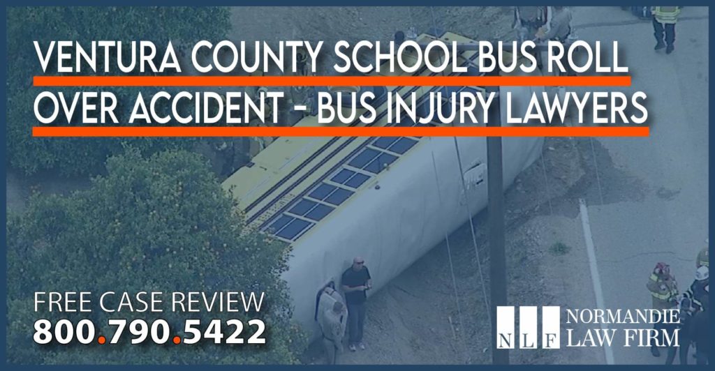 Ventura County School Bus Roll Over Accident - Bus Injury Lawyers accident incident personal injury liability sue compensation lawsuit