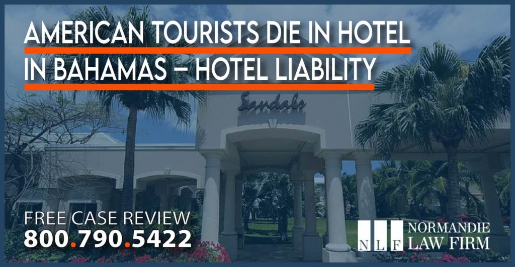 American Tourists Die in Hotel in Bahamas – Hotel Liability injury accident incident toxic lawsuit lawyer attorney