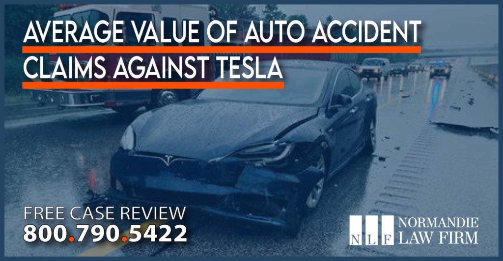 Average Value of Auto Accident Claims against Tesla personal injury lawsuit lawyer attorney sue compensation