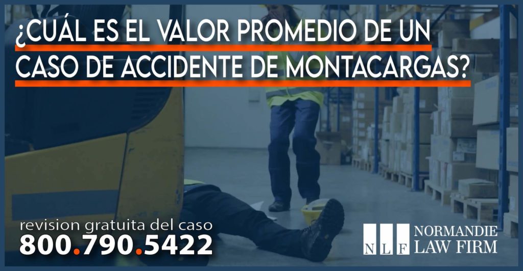 Cuál es el valor promedio de un caso de accidente de montacargas abogado