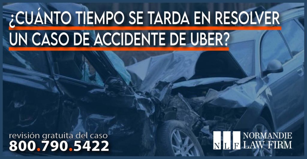 Cuánto tiempo se tarda en resolver un caso de accidente de Uber abogado