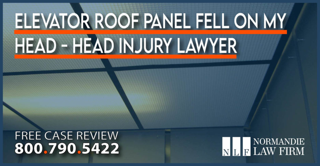Elevator Roof Panel - Head Injury - Fell on My Head Attorney lawyer accident incident sue compensation liability