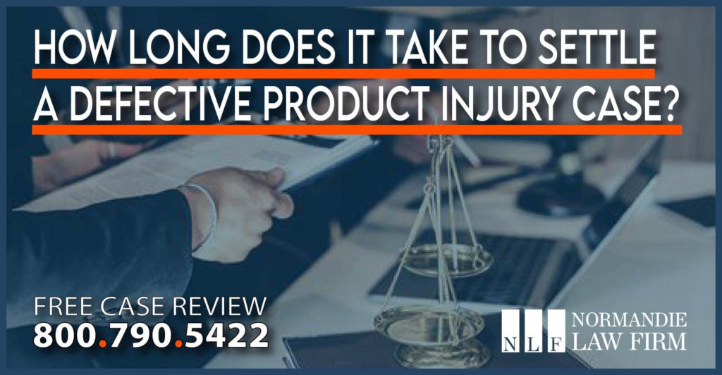 How Long does it Take to Settle a Defective Product Injury Case lawyer attorney sue compensation lawsuit injury risk hazard