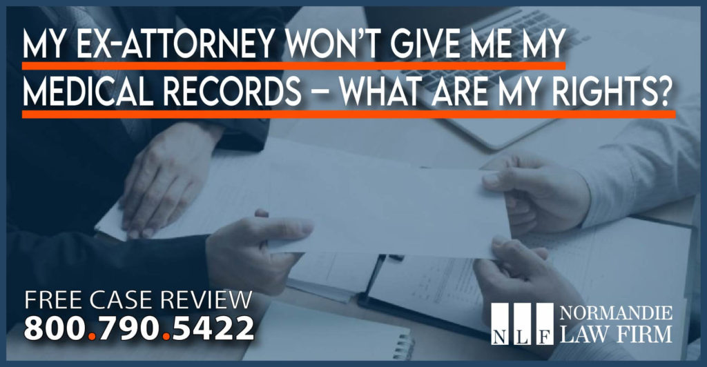 My Ex-Attorney Won’t give me my Medical Records – What are my Rights lawyer attorney sue compensation lawsuit