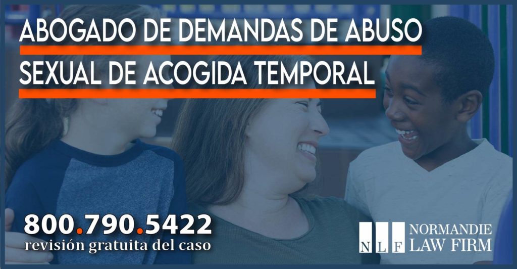 Abogado de Demandas de Abuso Sexual de Acogida Temporal abogado