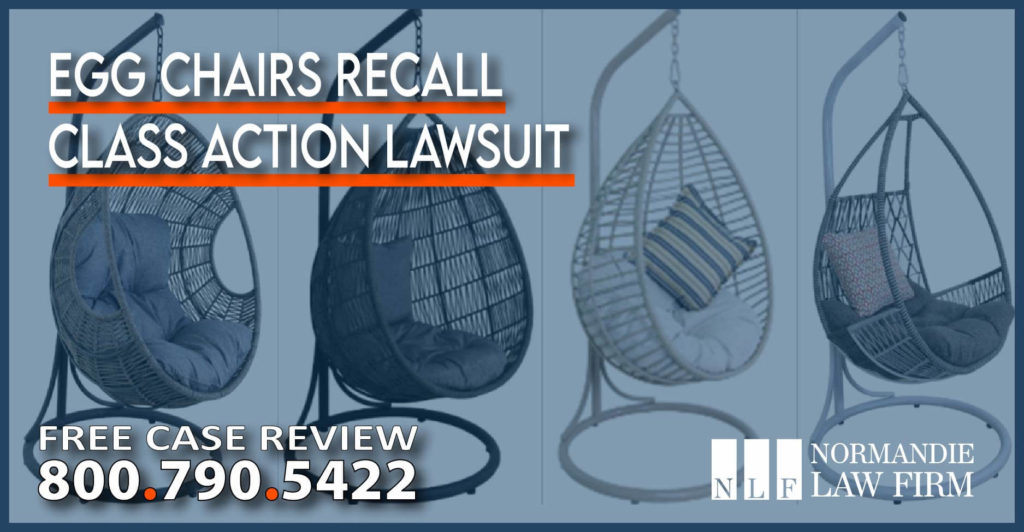 Egg Chairs Recall Class Action Lawsuit personal injury risk danger hazard lawyer attorney sue