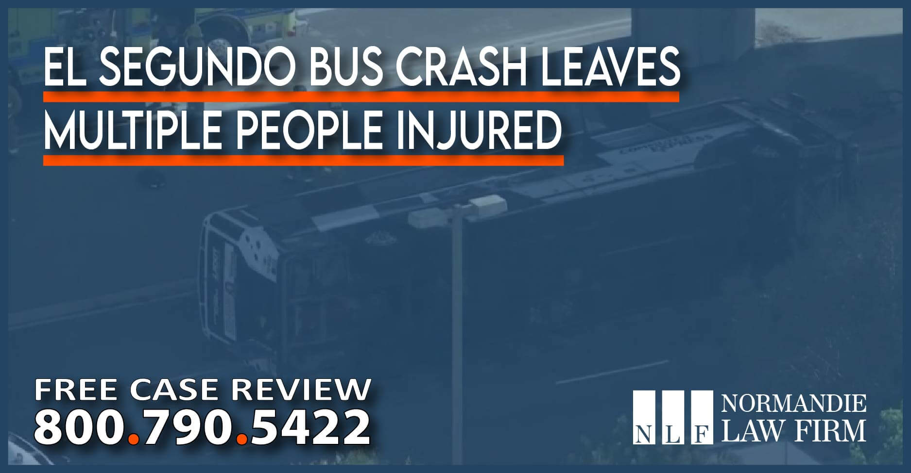 El Segundo Bus Crash Leaves Multiple People Injured