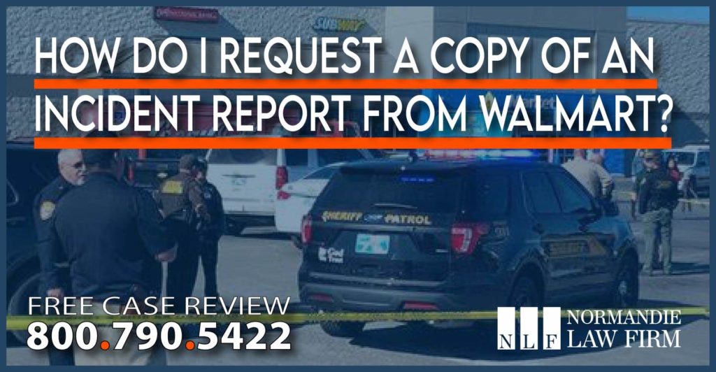 How do I Request a Copy of an Incident Report from Walmart sue lawyer attorney lawsuit accident