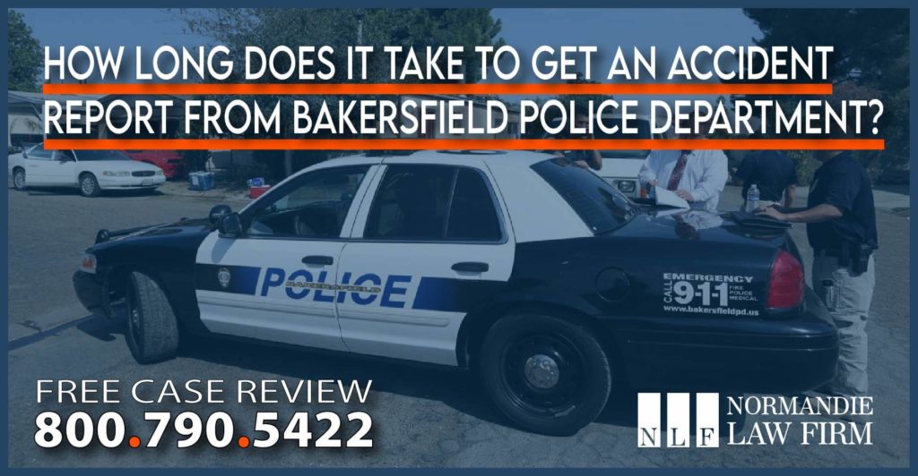 How long does it take to get an Accident Report from Bakersfield Police Department lawyer attorney sue lawsuit