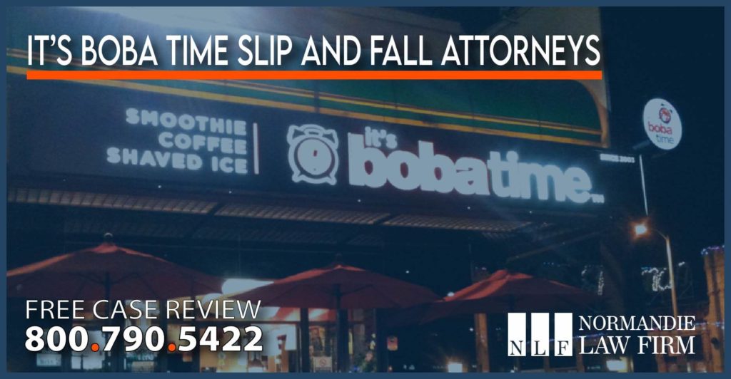 It’s Boba Time Slip and Fall Attorneys compensation incident accident sue lawsuit personal injury