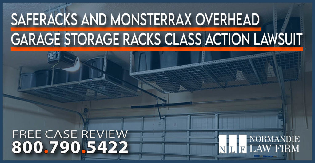 SafeRacks and Monstrerrax Overhead Garage Storage Racks Recall Class Action Lawsuit product liability attorney lawyer