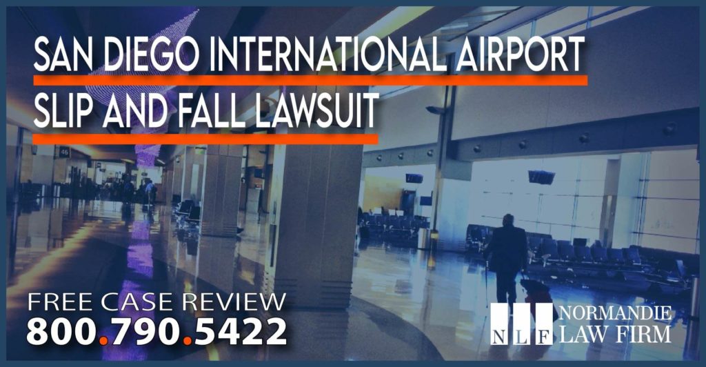 San Diego International Airport - Airport Slip and Fall Lawsuit Against San Diego International Airport injury lawyer sue compensation accident incident