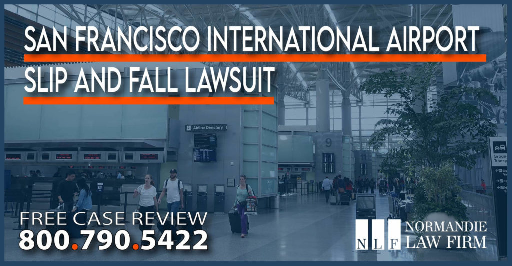 San Francisco International Airport Slip and Fall Lawsuit Against San Francisco International Airport lawsuit sue compensation injury accident incident