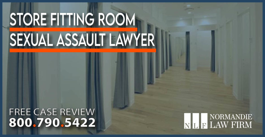 Store Fitting Room Sexual Assault Lawyer attorney sue compensation lawsuit