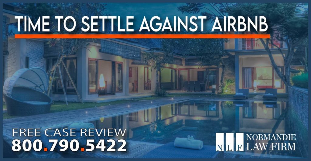 Time to Settle against Airbnb lawyer attorney sue lawsuit compensation
