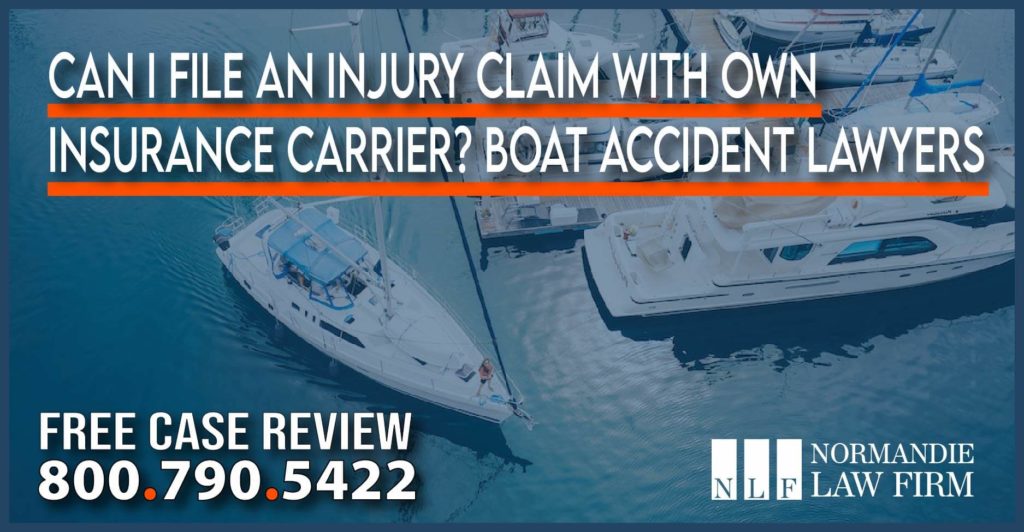 Can I File an Injury Claim with Own Insurance Carrier? Boating Accident Lawyers