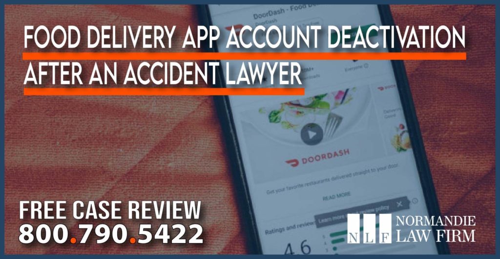 Food Delivery App Account Deactivation after an Accident Lawyer attorney sue lawsuit compensation liability
