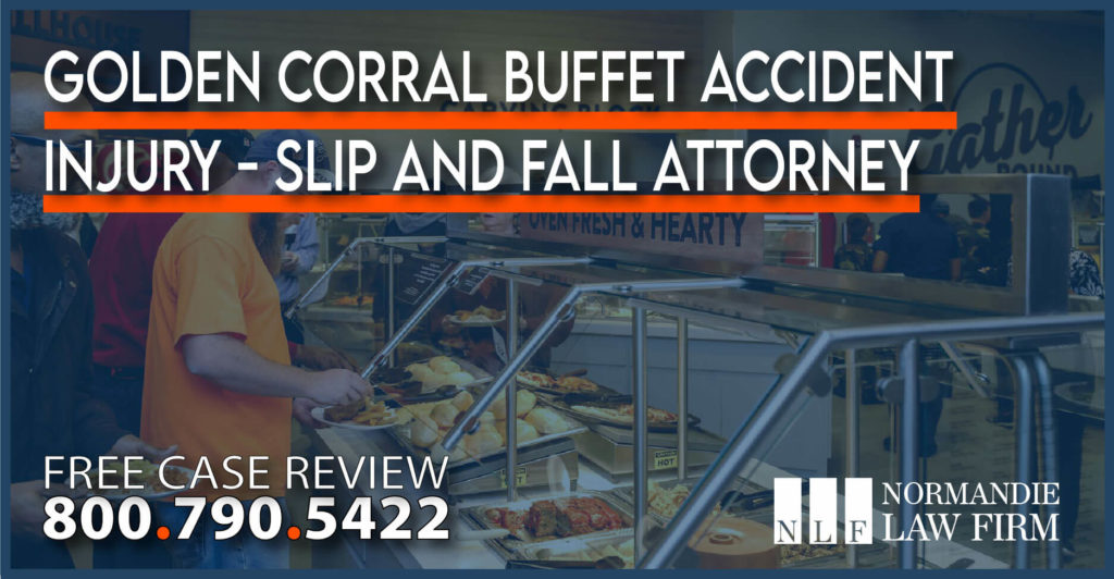 Golden Corral Buffet Accident Injury - Slip and Fall Attorney sue compensation lawsuit lawyer