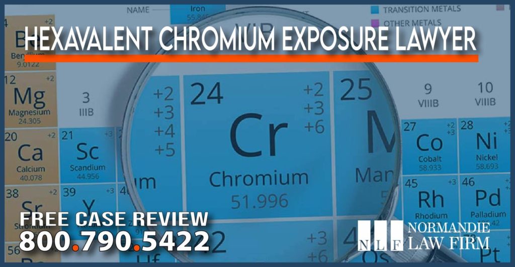 Hexavalent Chromium Exposure Lawyer attorney help lawsuit information sue compensation