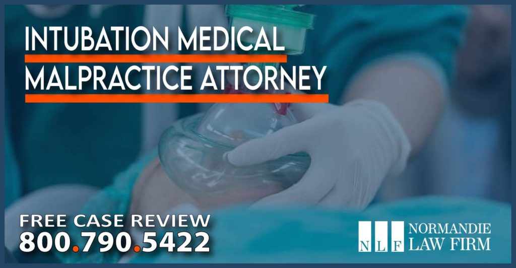 Intubation Medical Malpractice Attorney lawyer incident accident sue compensation lawsuit