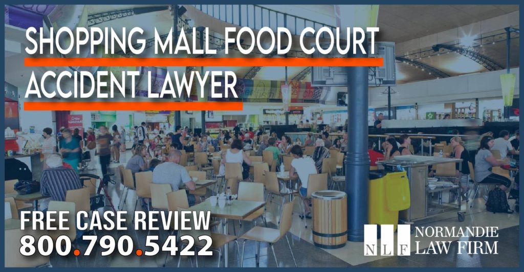 Shopping Mall Food Court Accident Lawyer attorney slip and fall incident sue compensation