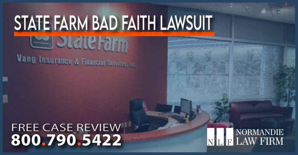 State Farm Bad Faith Lawsuit lawsuit lawyer attorney compensation sue