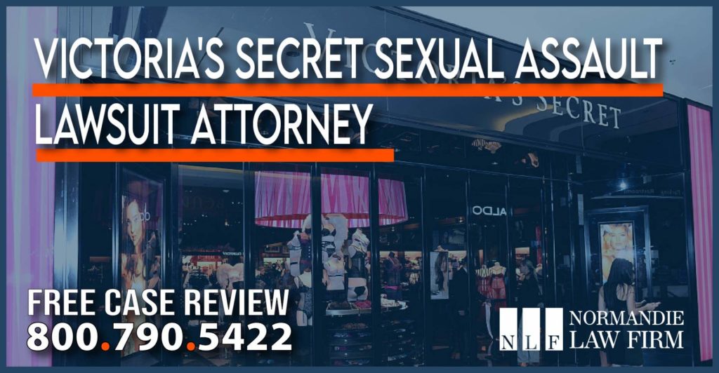 Victoria's Secret Sexual Assault Lawsuit Attorney lawyer sue compensation liability