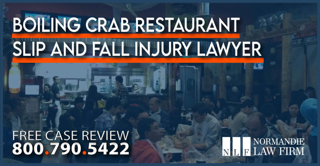 Boiling Crab Restaurant Slip and Fall Injury Lawyer personal injury lawsuit sue compensation liability