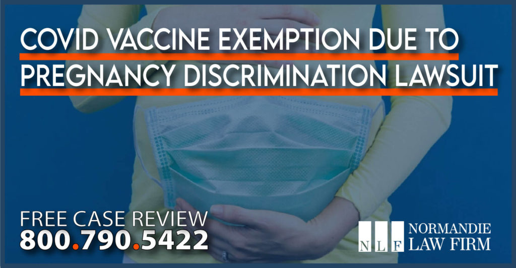 COVID Vaaccine Exemption due to Pregnancy - Workplace Discrimination Lawsuit lawyer racial unfair