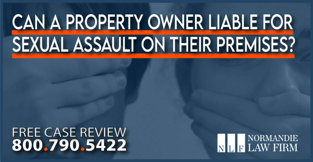 Can a Property Owner Liable for Sexual Assault on their Premises Sexual Assault Lawyers liability personal injury