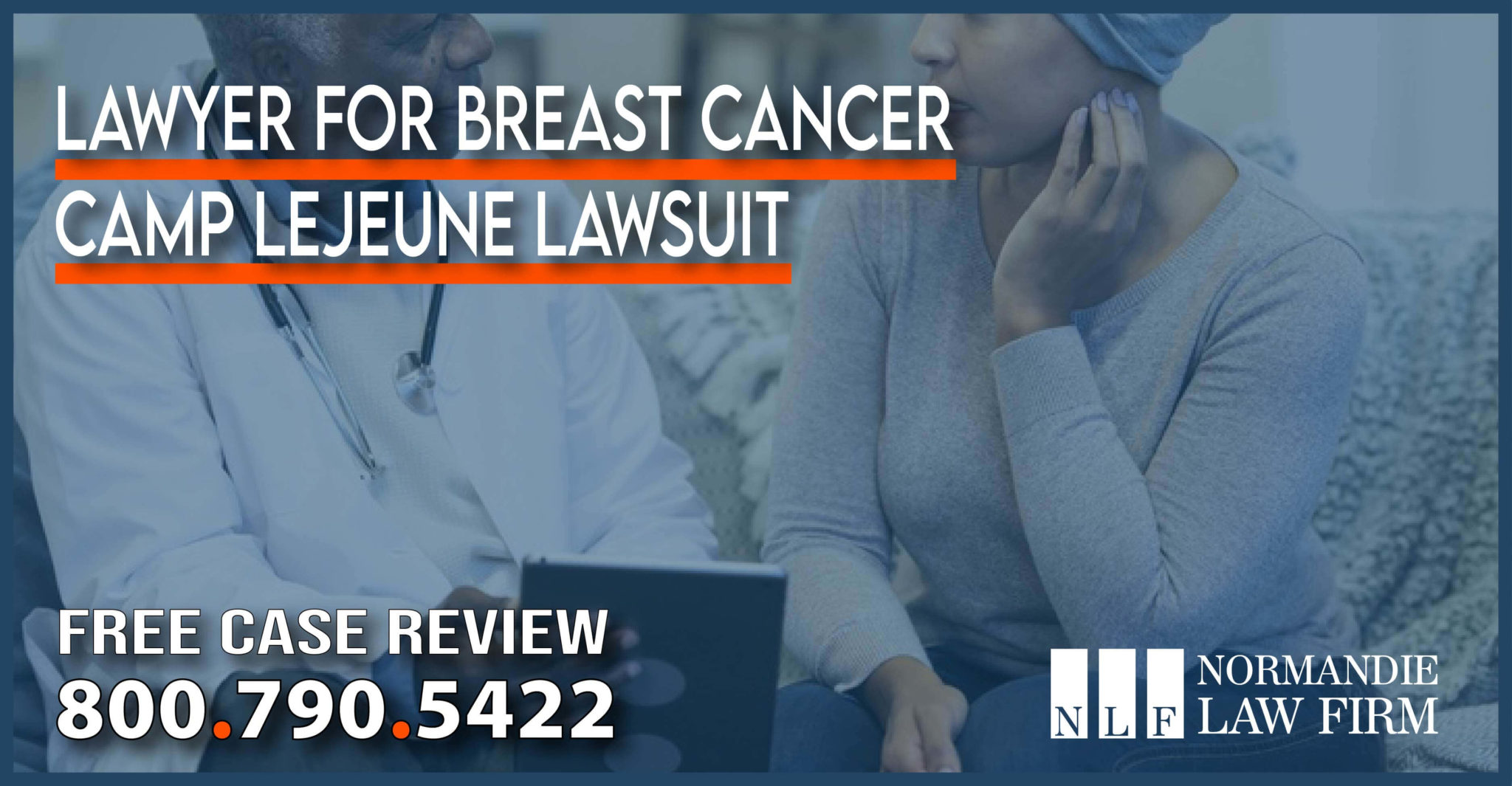 Lawyer for Breast Cancer Camp Lejeune Lawsuit
