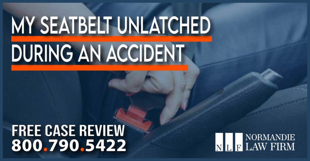 My Seatbelt Unlatched during an Accident incident lawyer liability attorney sue compensation