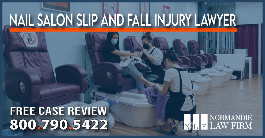 Nail Salon Slip and Fall Injury Lawyer attorney personal injury incident accident liability sue compensation