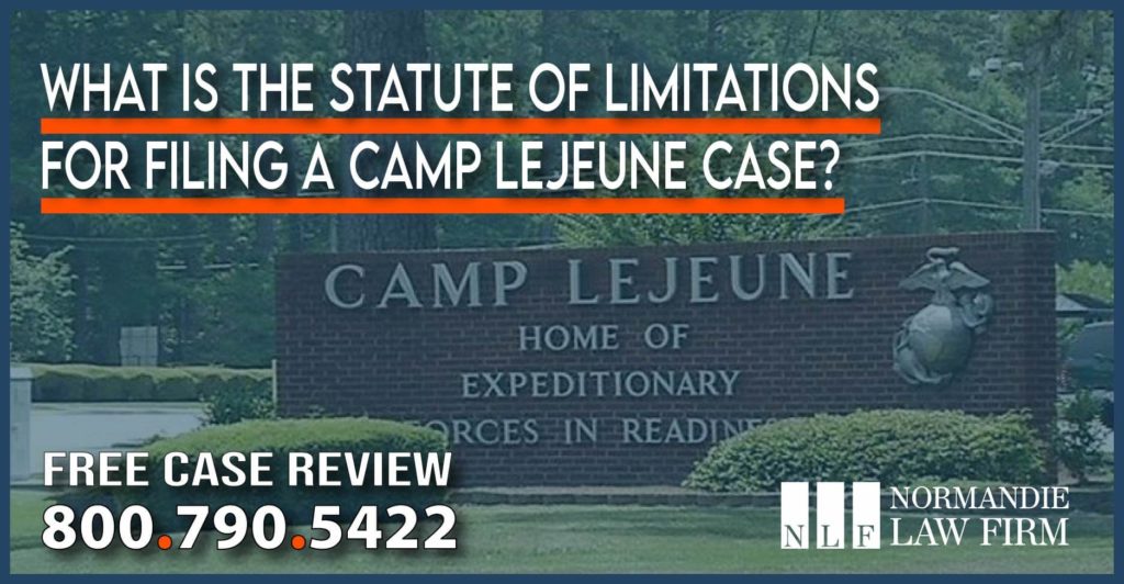 What is the Statute of Limitations for Filing a Camp Lejeune Case water contamination liability poison hazard lawyer attorney sue compensation lawsuit