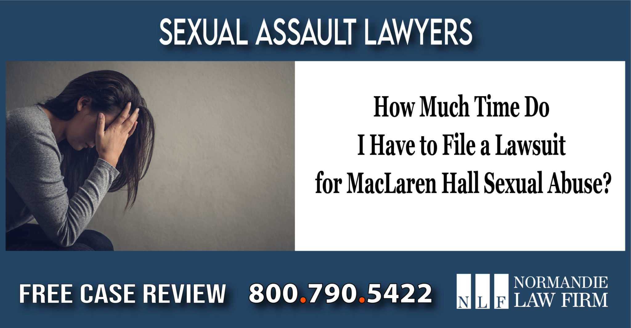 How Much Time Do I Have to File a Lawsuit for MacLaren Hall Sexual Abuse?