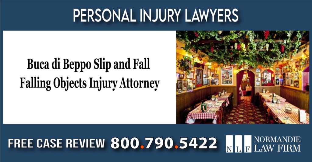 Buca di Beppo Slip and Fall fallin objects liability lawyer attorney sue compensation lawsuit
