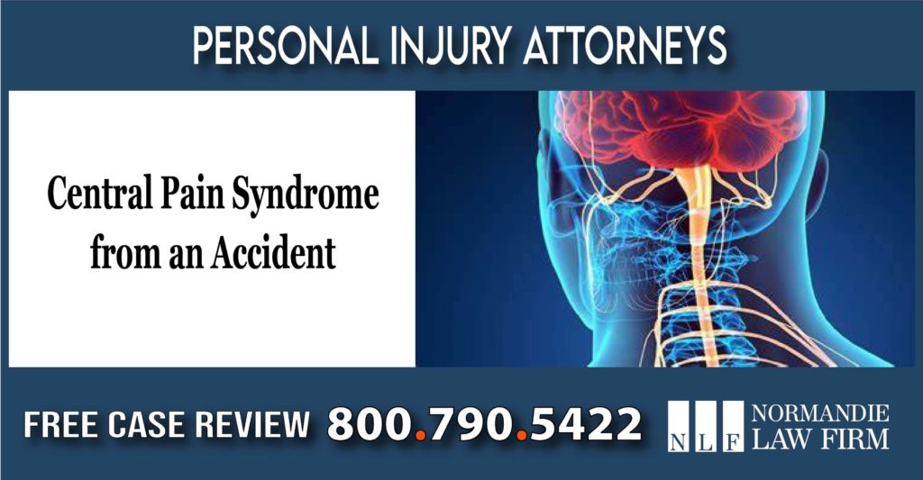 Central Pain Syndrome from an Accident personal injury incident sue compensation