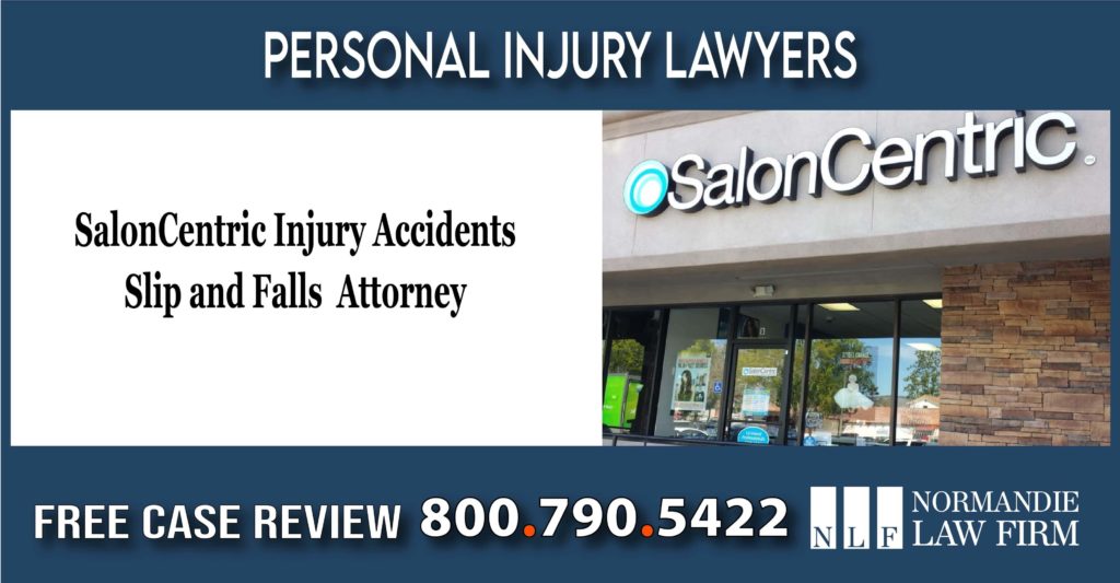 SalonCentric - Injury Accidents - Slip and Falls Trip and Falls – Attorney personal injury lawsuit incident