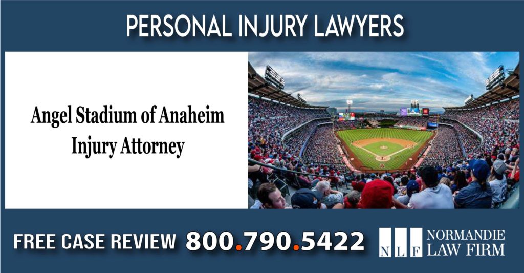 Angel Stadium of Anaheim Injury Attorney lawyer liability lawsuit incident accident