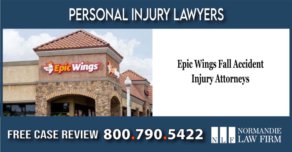 Epic Wings Fall Accident Injury Attorneys lawyer lawsuit incident liability sue compensation