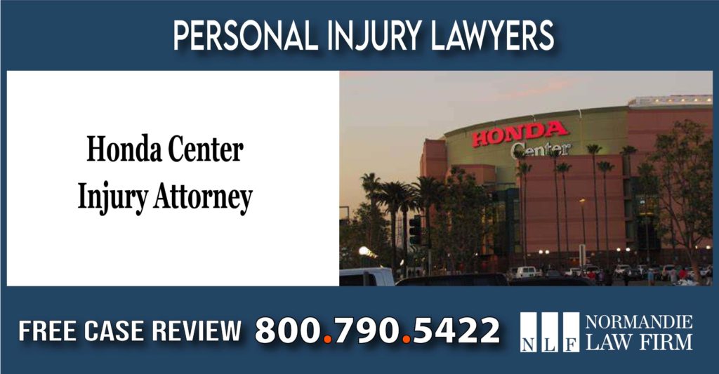 Honda Center Injury Attorney lawyer lawsuit incident accident sue compensation
