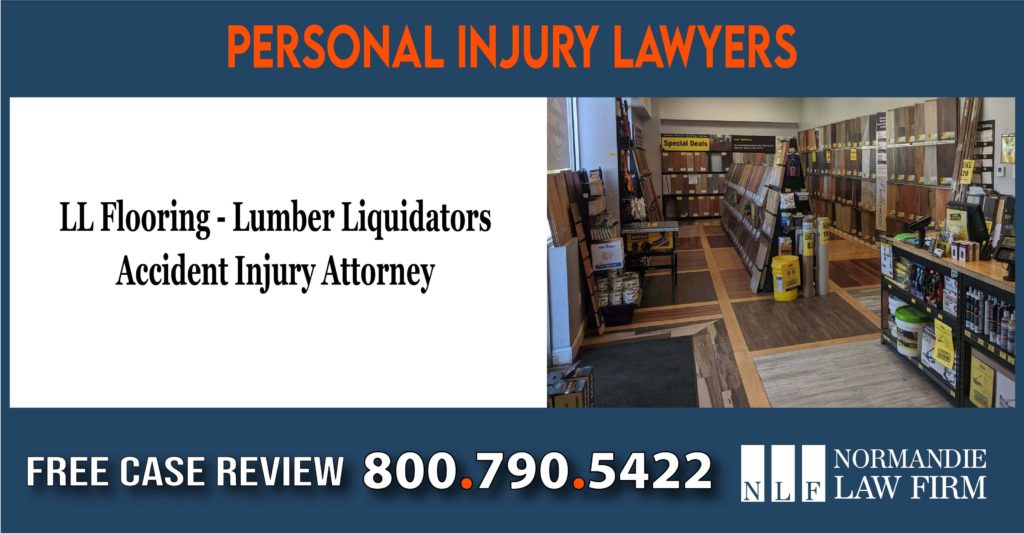 LL Flooring Lumber Liquidators Accident Injury Attorney lawyer sue lawsuit incident liability
