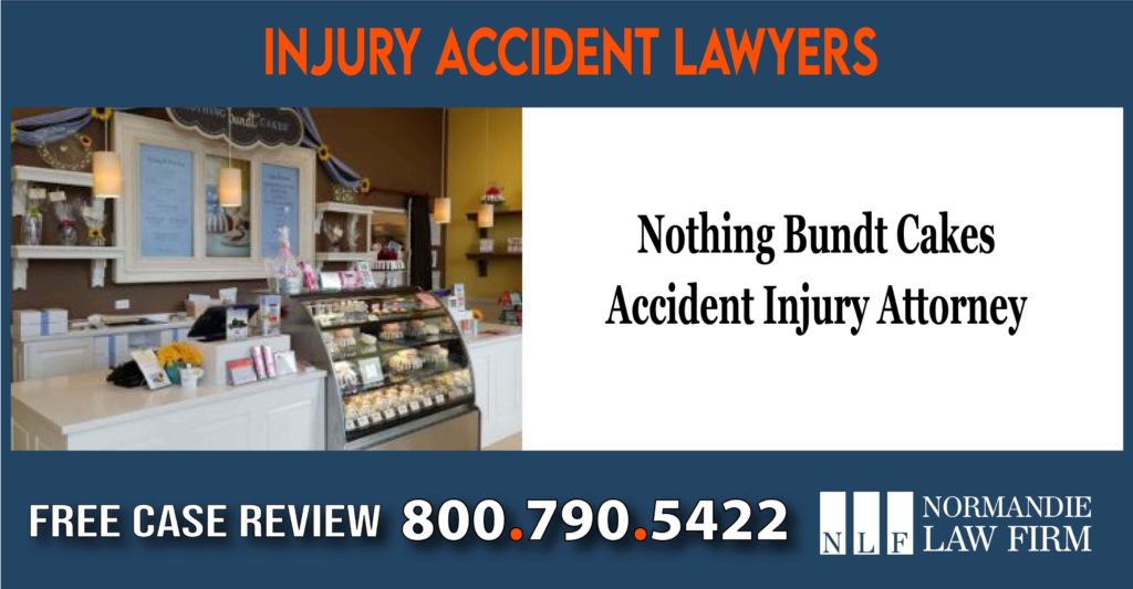 Nothing Bundt Cakes Accident Injury Attorney lawyer lawsuit sue compensation incident