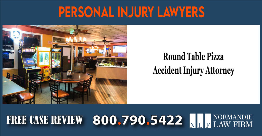 Round Table Pizza Accident Injury Attorney lawyer incident accident sue lawsuit