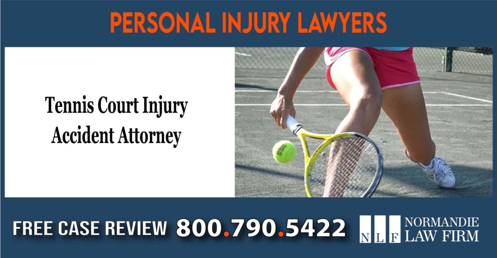 Tennis Court Injury Accident Attorney lawyer sue lawsuit compensation incident liability