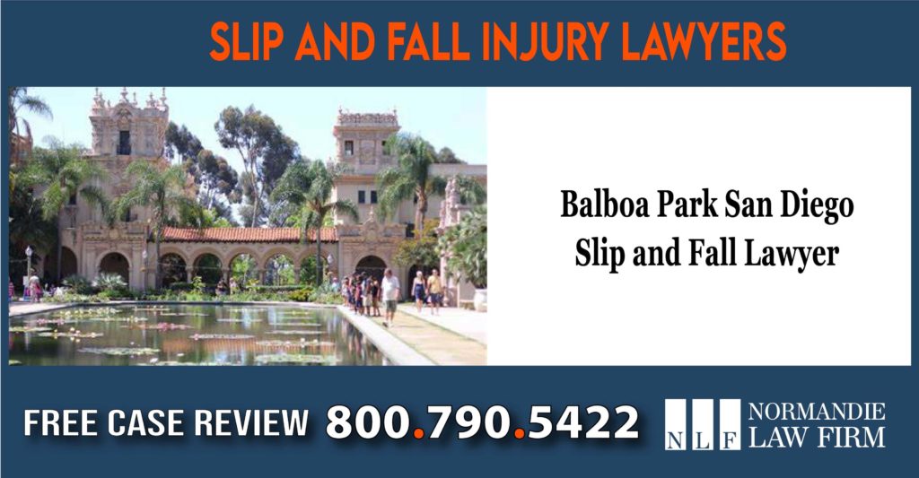 Balboa Park San Diego Slip and Fall Lawyer injury lawsuit incident accident liability sue