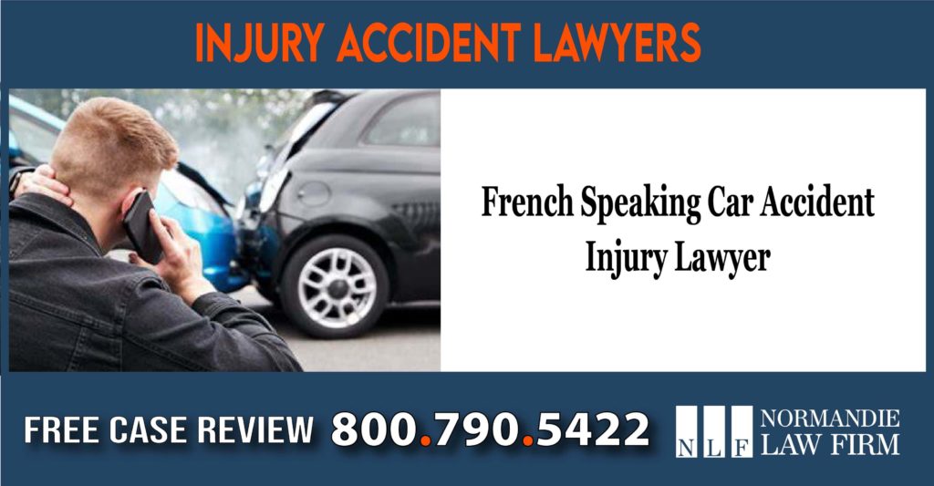 French Speaking Car Accident Injury Lawyer sue lawsuit compensation