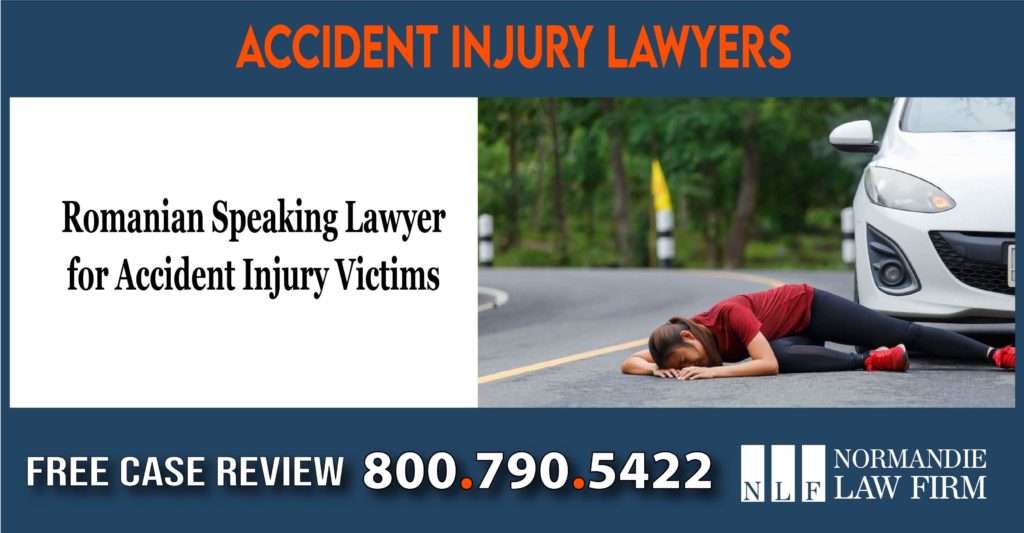 Romanian Speaking Lawyer for Accident Injury Victims sue lawsuit attorney compensation