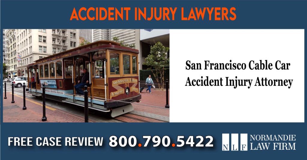 San Francisco Cable Car Accident Injury Attorney lawsuit lawyer liability